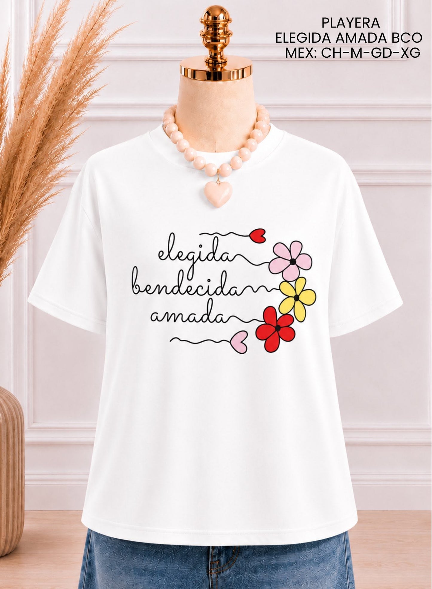 PLAYERA ELEGIDA AMADA BCO