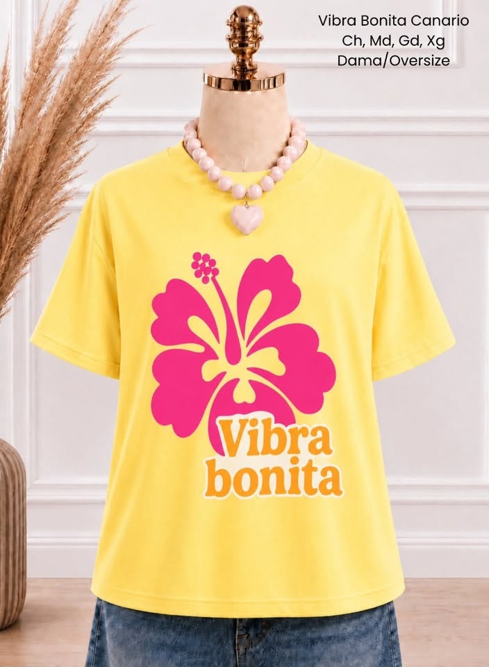 PLAYERA VIBRA BONITA CANARIO