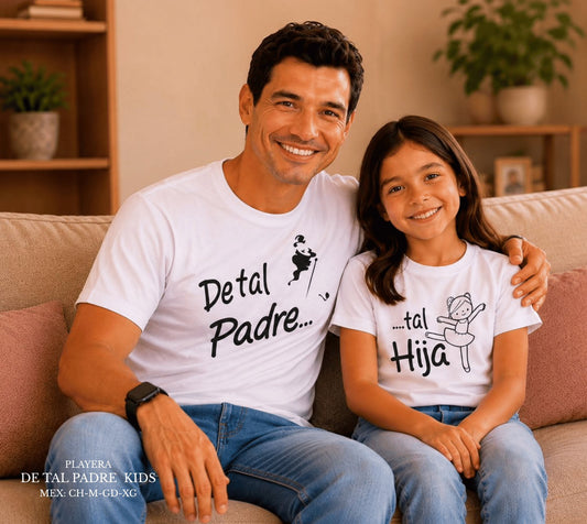 PLAYERA DE TAL PADRE