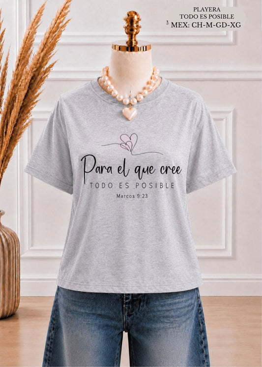 PLAYERA TODO ES POSIBLE