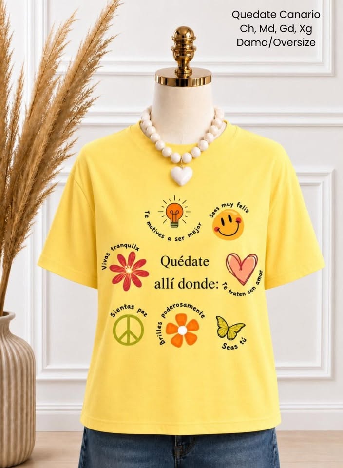 PLAYERA QUEDATE CANARIO