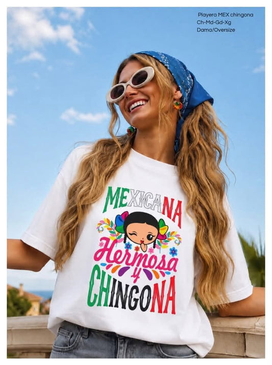 PLAYERA MEX CHINGONA