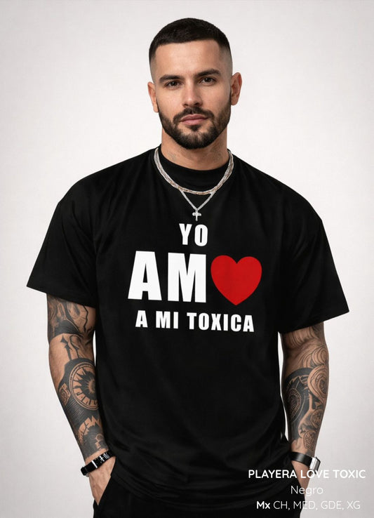 PLAYERA LOVE TOXIC